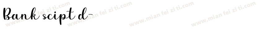Bank scipt d字体转换